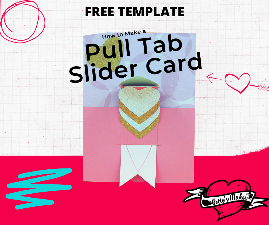 How to Make a Super Cute Pull Tab Slider Card