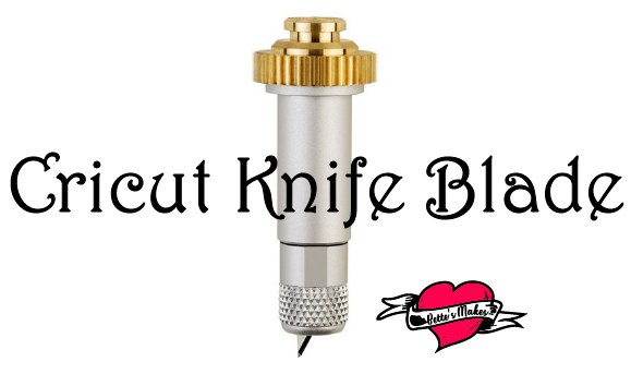 How to use the Cricut Knife Blade
